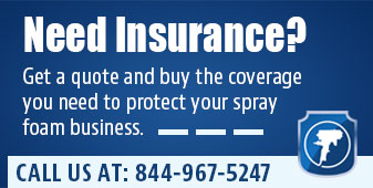 General Liability Insurance for spray foam insulation, slab jacking, and roofing companies