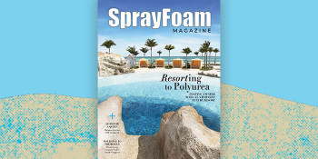 Spray Foam Magazine Releases Spring Issue 2022